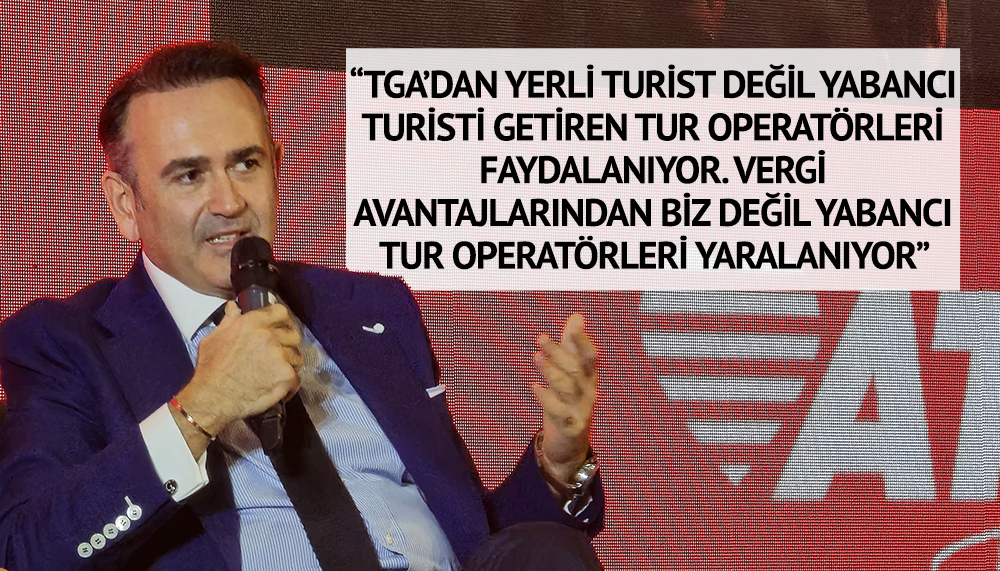 Serhat Günay: Oteller Türk vatandaşına haksızlık yapmayı durdurmalı