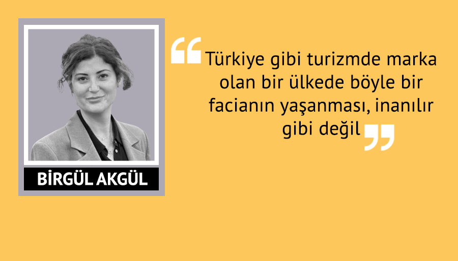 Türk turizminin utanç günü: 21 Ocak 2025