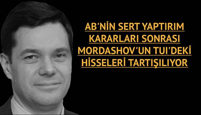 TUI açıkladı: Rus milyarder Alexey Mordashov'un hisseleri ne olacak?