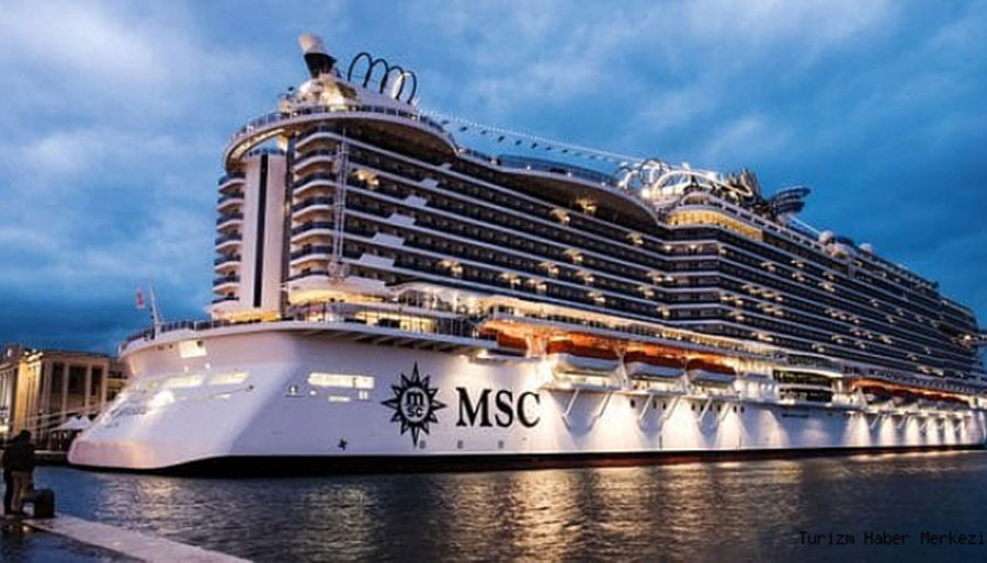 MSC Cruises 2022’de Türkiye’ye geri dönüyor